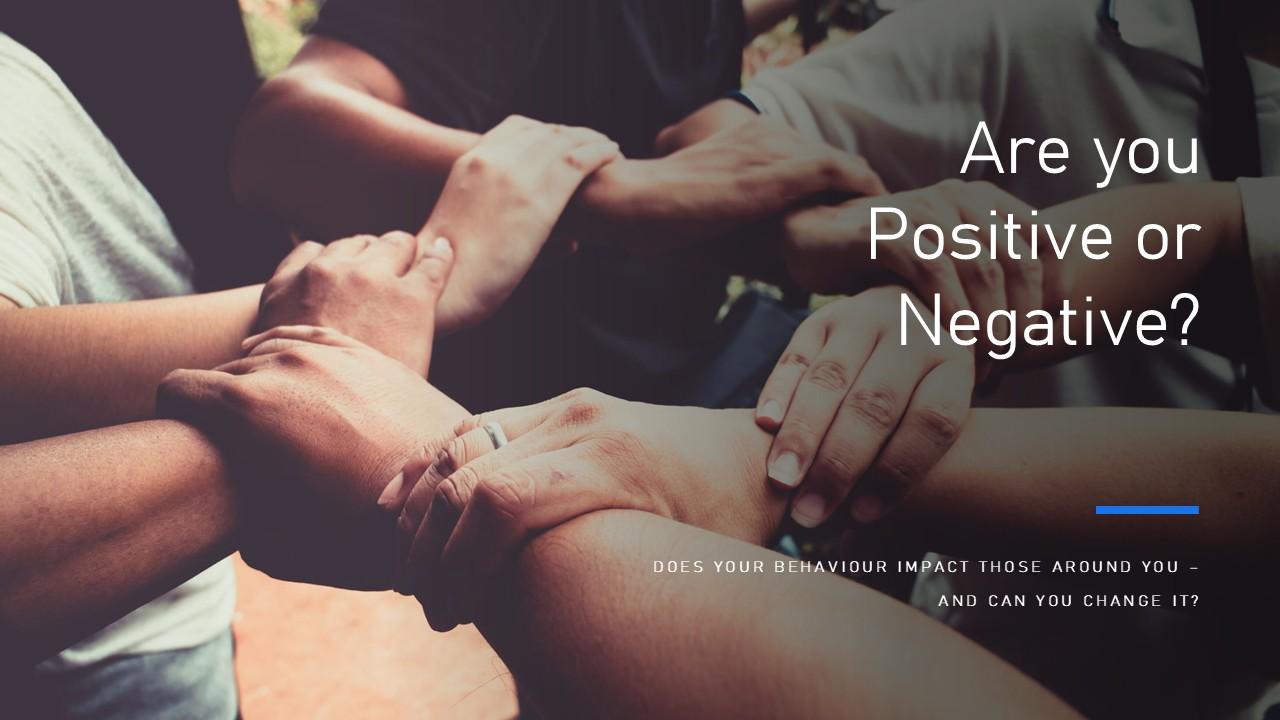 Are You Positive or Negative?